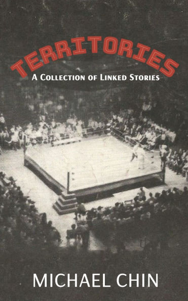 Territories: A Collection of Linked Stories