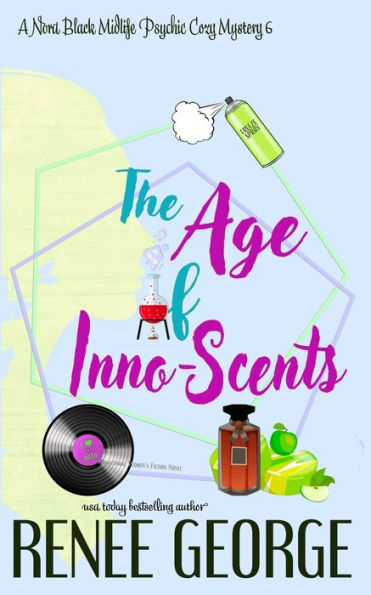 The Age of Inno-Scents: A Paranormal Women's Fiction Novel