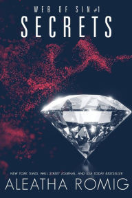 Title: Secrets, Author: Aleatha Romig