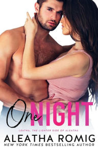 Title: One Night, Author: Aleatha Romig