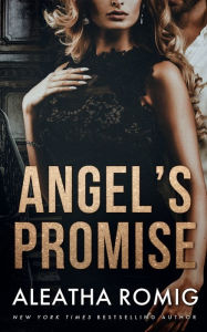 Title: Angel's Promise: Devil's Series (Duet), Author: Aleatha Romig
