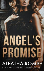 Title: Angel's Promise, Author: Aleatha Romig