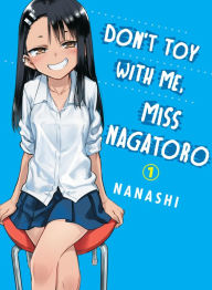 Title: Don't Toy with Me, Miss Nagatoro, Volume 1, Author: Nanashi