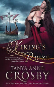 Title: Viking's Prize, Author: Tanya Anne Crosby