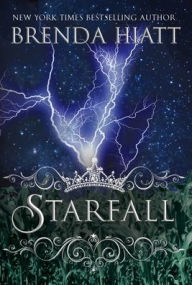 Title: Starfall, Author: Brenda Hiatt