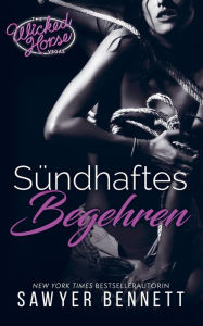 Title: Sündhaftes Begehren: Wicked Horse Vegas, Buch Zwei, Author: Daniela Mansfield Translations