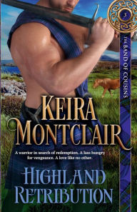 Title: Highland Retribution, Author: Keira Montclair