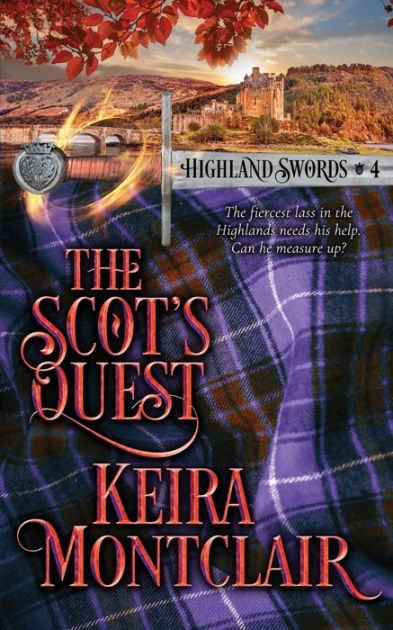 The Scot's Quest by Keira Montclair, Paperback | Barnes & Noble®