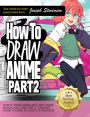 How to Draw Anime Part 2: Drawing Anime Figures