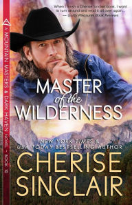 Title: Master of the Wilderness, Author: Cherise Sinclair