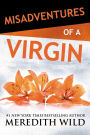 Misadventures of a Virgin (Misadventures Series #1)