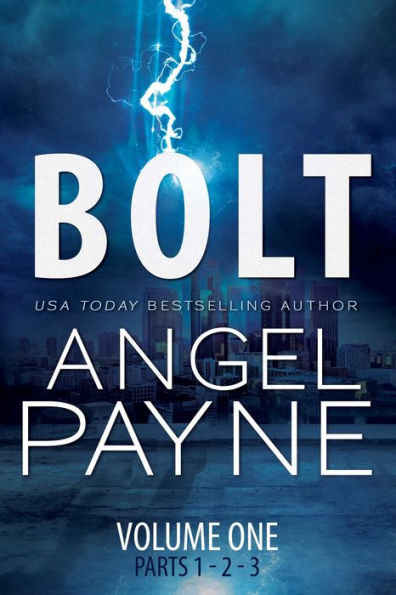 Bolt: The Bolt Saga, Volume One (Parts 1-2-3)