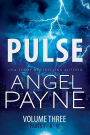 Pulse: The Bolt Saga, Volume Three (Parts 7-8-9)