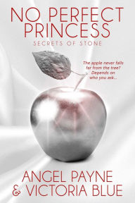 Ebook epub downloads No Perfect Princess English version by Angel Payne, Victoria Blue