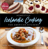 Title: Homestyle Icelandic Cooking for American Kitchens, Author: Heidi Herman