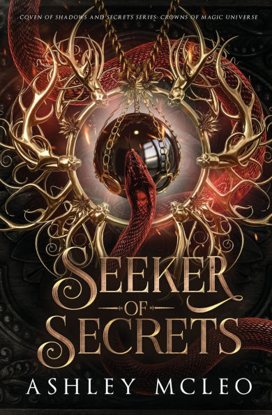 Seeker of Secrets: A Crowns of Magic Universe Series