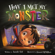 Title: How I Met My Monster, Author: Amanda Noll