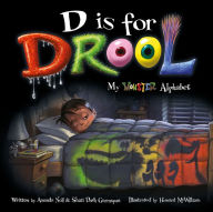 Downloading free audio books online D is for Drool: My Monster Alphabet (English literature) CHM 9781947277496