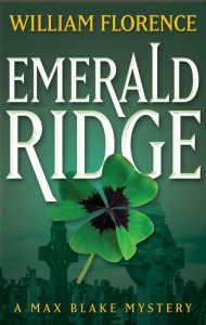 Title: Emerald Ridge, Author: William Florence