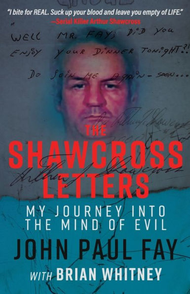 The Shawcross Letters: My Journey Into Mind Of Evil