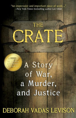 The Crate: A Story Of War, A Murder, And Justice