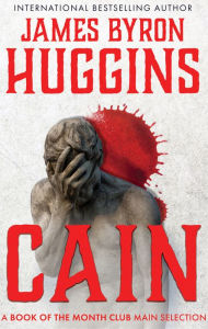 Title: Cain, Author: James Byron Huggins