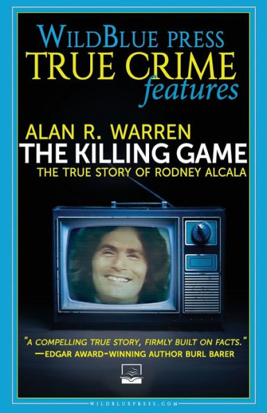 The Killing Game: True Story Of Rodney Alcala