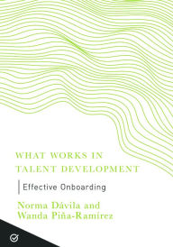 Title: Effective Onboarding, Author: Norma Davila