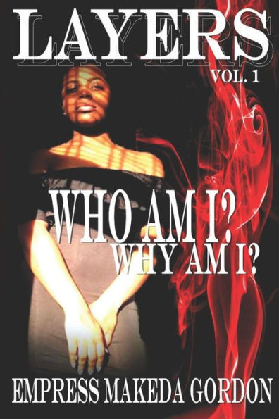 Layers Vol. 1: Who Am I? Why Am I?