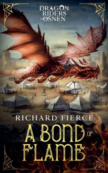 A Bond of Flame: Dragon Riders of Osnen Book 2