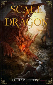 Title: Scale of the Dragon: A Young Adult Fantasy Adventure, Author: Richard Fierce