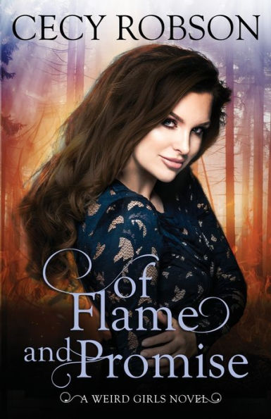 Of Flame and Promise (Weird Girls Series #0.5)