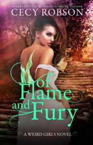 Title: Of Flame and Fury (Weird Girls Flame Series #3), Author: Cecy Robson