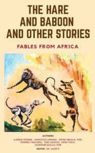 Title: The Hare and Baboon and other Stories: Fables from Africa, Author: Quinta