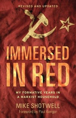 Immersed in Red: My Formative Years in a Marxist Household (Revised and Updated)