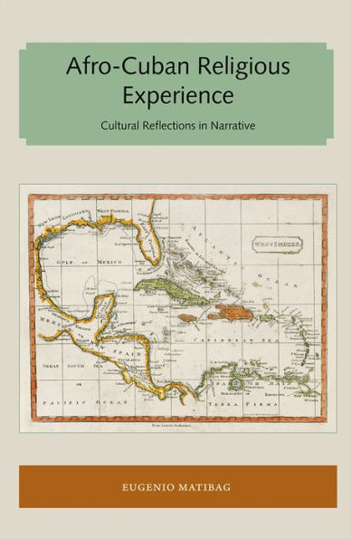 Afro-Cuban Religious Experience: Cultural Reflections Narrative