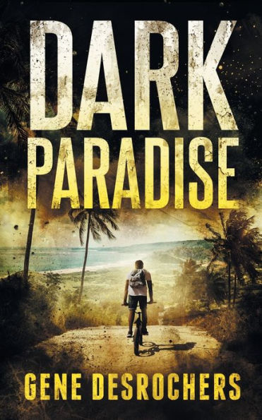 Dark Paradise: A Caribbean Noir Murder Mystery