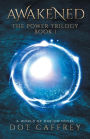 Awakened: The Power Trilogy Book 1