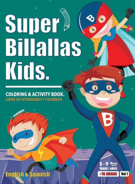 Super Billallas Kids: Coloring & Activity Book.