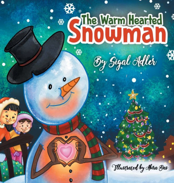 The Warm-Hearted Snowman: Children Bedtime Story Picture Book