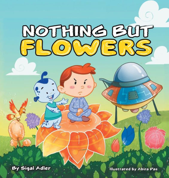 Nothing But Flowers: Children Bedtime Story Picture Book