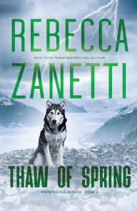 Title: Thaw of Spring, Author: Rebecca Zanetti
