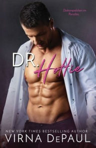 Title: Doktor Hottie, Author: Virna DePaul