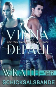 Title: Wraith - Schicksalsbande, Author: Virna DePaul