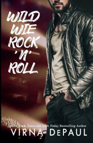 Title: Wild Wie Rock'n'Roll, Author: Virna DePaul