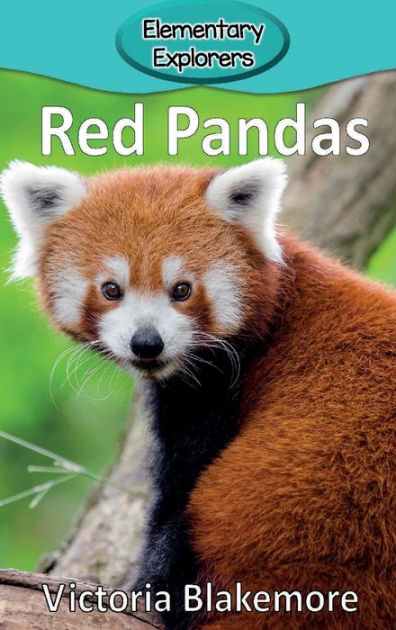 Red Pandas by Victoria Blakemore, Hardcover | Barnes & Noble®