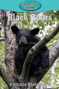 Title: Black Bears, Author: Victoria Blakemore