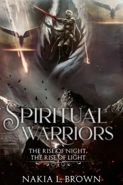 Spiritual Warriors: The Rise of Night, Light