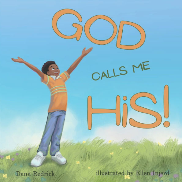 God Calls Me His!