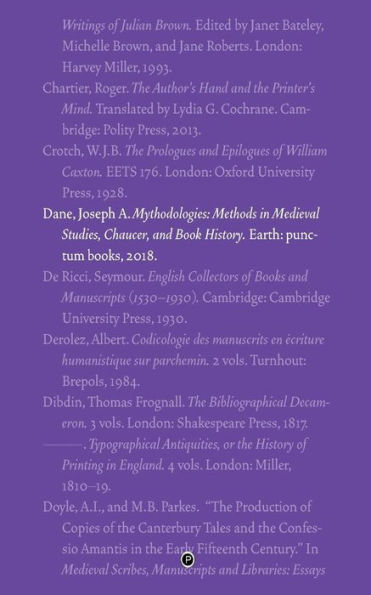 Mythodologies: Methods in Medieval Studies, Chaucer, and Book History